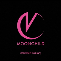ソニーミュージック MOONCHILD / DELICIOUS POISON [通常盤] 【CD】 AICL-4364