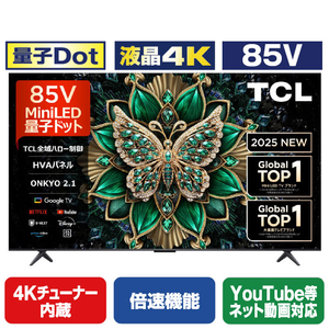 TCL 85V型4Kチューナー内蔵4K対応液晶テレビ Mini LED 85C6K TCL 85V型4Kチューナー内蔵4K対応液晶テレビ Mini LED 85C6K