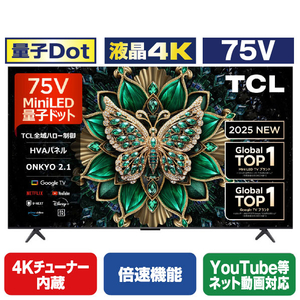 TCL 75V型4Kチューナー内蔵4K対応液晶テレビ Mini LED 75C6K TCL 75V型4Kチューナー内蔵4K対応液晶テレビ Mini LED 75C6K