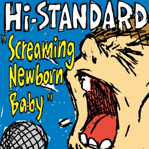 ユニバーサルミュージ Ｈｉ－ＳＴＡＮＤＡＲＤ／Ｓｃｒｅａｍｉｎｇ Ｎｅｗｂｏｒｎ Ｂａｂｙ 【CD】 PZCA-119