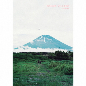 ソニーミュージック sumika / SOUND VILLAGE [初回生産限定盤] 【CD+Blu-ray】 SRCL11966-イメージ1