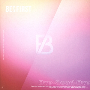 エイベックス BE：FIRST / Bye-Good-Bye [初回生産限定盤] 【CD】 AVCD61190-イメージ1