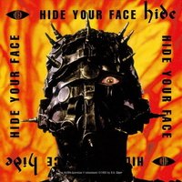 ユニバーサルミュージ ｈｉｄｅ／ＨＩＤＥ　ＹＯＵＲ　ＦＡＣＥ（２０２４　Ｒｅｍａｓｔｅｒ） 【CD】 UPCY-8094