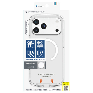 トリニティ iPhone 18 Pro Max用 / 17 Pro Max用  [LIGHT SHIELD Solid] マグネット吸着式アクセサリー対応 超精密設計 衝撃吸収 ハイブリッドクリアケース TR-IP26L3-LDSM-CLWT-イメージ1