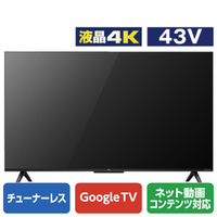 TCL 43P63E 43V型4K対応液晶 チューナーレススマートテレビ e angle