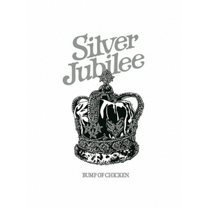 ソニーミュージック BUMP OF CHICKEN TOUR 2022 Silver Jubilee at Zepp Haneda(TOKYO) 【Blu-ray】 TFXQ78238-イメージ1