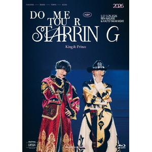 ユニバーサルミュージ Ｋｉｎｇ　＆　Ｐｒｉｎｃｅ／Ｋｉｎｇ　＆　Ｐｒｉｎｃｅ　ＤＯＭＥ　ＴＯＵＲ　２０２６　～ＳＴＡＲＲＩＮＧ～ 【Blu-ray】 UPXJ-1016/7-イメージ1