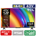 TCL 43V型4Kチューナー内蔵4K対応液晶テレビ P745シリーズ 43P745