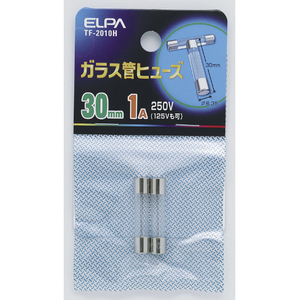 エルパ ガラス管ヒューズ 30mm 250V 1A TF2010H エルパ ガラス管ヒューズ 30mm 250V 1A TF2010H