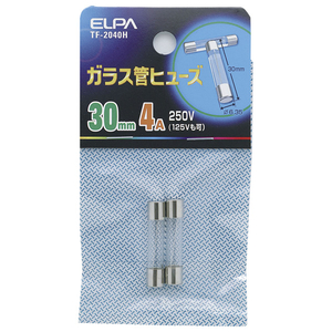 エルパ ガラス管ヒューズ 30mm 4A(2個入) TF2040H-イメージ1