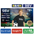 TCL 98型4K対応液晶 チューナーレススマートテレビ 98C955