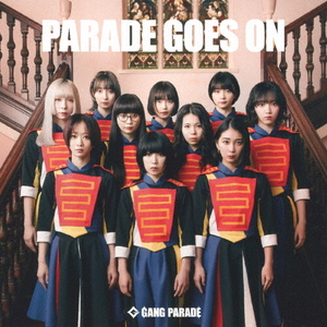 ソニーミュージック GANG PARADE / PARADE GOES ON [通常盤] 【CD】 WPCL-13362-イメージ1