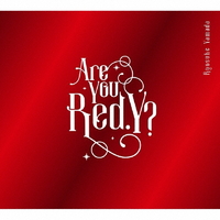 ソニ－ミュ－ジック Ｒｙｏｓｕｋｅ　Ｙａｍａｄａ／Ａｒｅ　Ｙｏｕ　Ｒｅｄ．Ｙ？（初回限定盤２／Ｂｌｕ－ｒａｙ　Ｄｉｓｃ付） 【CD+Blu-ray】 LCCA-6265/6