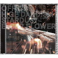 ハピネット・メディア Ｏｆｆｉｃｉａｌ髭男ｄｉｓｍ／スターダスト／エルダーフラワー（ＤＶＤ付） 【CD+DVD】 PCCA-06478