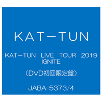KAT-TUN/KAT-TUN LIVE TOUR 2019 IGNITE